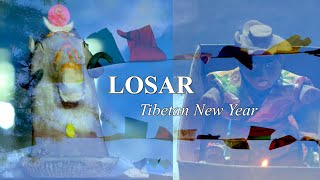 LOSAR  Tibetan New Year A documentary English Narration [upl. by Dre537]