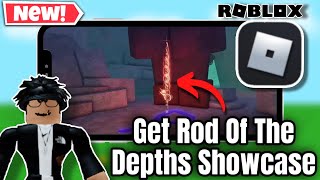 How to get the Rod of the Depths Showcase in Fisch on Roblox Mobile Easiest Method [upl. by Hagi]