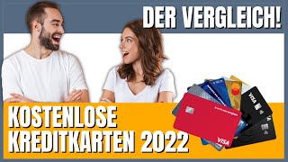 Kreditkarten Vergleich 2022  Kostenlose Kreditkarten [upl. by Cohberg]