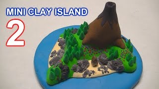 Mini Clay Island 2 plus making [upl. by Ahar477]