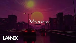 Lannex  Mos u meno [upl. by Rizas]