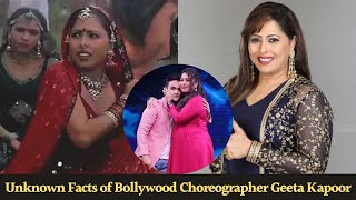 Unknown Facts of Bollywood Choreographer Geeta Kapoor [upl. by Goddard909]