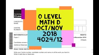 O Level Math D Paper 1 402412 OctNov 2018 [upl. by Zebulen234]