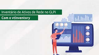 Inventário de Ativos de Rede no GLPi com o vtinventory [upl. by Layton]