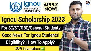 IGNOU Scholarship 2023  Scholarship For Ignou Students  Ignou Scholarship Apply Online  Ignou [upl. by Novy]