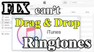 𝑵𝑬𝑾  FIX Cant Drag and Drop Ringtones to iTunes [upl. by Rosemare]