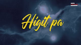 Higit Pa  Hope Filipino Worship Official Lyric Video [upl. by Brawner]