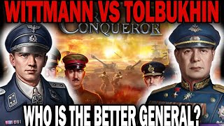 WITTMANN VS TOLBUKHIN Who Is The Better General [upl. by Curry149]