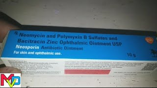 Neosporin ointment  Neomycin polymyxin B sulphate amp Bacitracin zinc ophthalmic ointment [upl. by Omle]