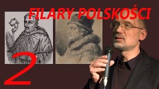 FILARY POLSKOŚCI Mistrz Wincenty i Jan Długosz [upl. by Warrenne]