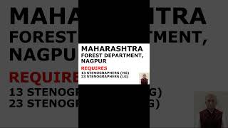 shorts VacancyNotice MaharashtraForestDeprtNagpurVacancies StenoVacancies MaharashtraVacancies [upl. by Naillig]