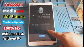 All Huawei 7071 FRP Bypass Youtube Update 100 Fix  Huawei Tab BTVDL09 Frp Bypass Waqas Mobile [upl. by Yatnwahs]