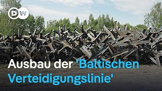 Wie Russlands baltische Nachbarn ihre Grenzsicherung verstärken  DW Nachrichten [upl. by Haniraz]