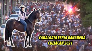 CABALGATA FERIA GANADERA CULIACAN 2021 con zulema ferrer [upl. by Miles]