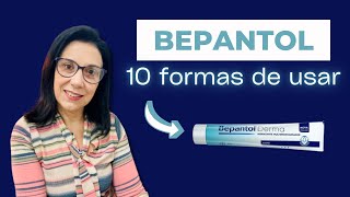 BEPANTOL 10 FORMAS DE USAR E BENEFÍCIOS INCRÍVEIS NA PELE E NO CABELO [upl. by Atiuqrahs]