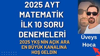 AYT MATEMATİK DENEMELERİ 1 💥AYT MAT ilk 10 Soruyu Fullemek İstiyorsan🔥PRATİKLERLE ilk 10 Soru [upl. by Etterraj]