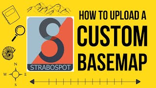 Upload Custom Basemap  StraboField [upl. by Burner]