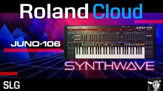 Roland Cloud  JUNO106  Synthwave patches [upl. by Sims646]