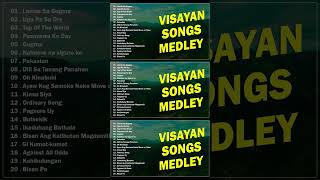 VISAYAN SONGS MEDLEY 🎶 Lamas Sa Gugma  Uga Pa Sa Dry  Top Of The World [upl. by Siryt]