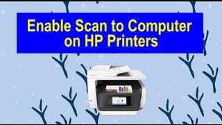 Enable Scan to Computer for HP Printers 2017 For HP Officejet amp Envy AiO Printers [upl. by Jotham594]