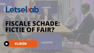 LetselLab 1 Fiscale schade fictie of fair [upl. by Halden]