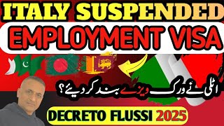 Italy suspended employment visa  Italy ne work visa band kar diye  Decreto flussi 2025 [upl. by Annaerdna]