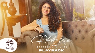 Rebeka Lira  Descansa a Alma Playback com Letra [upl. by Adnawuj]