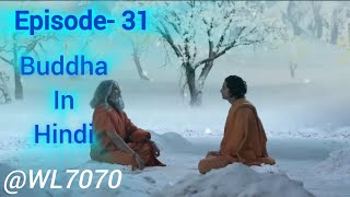 Buddha Episode 31 1080 HD Full Episode 155  Buddha Episode [upl. by Aicil]