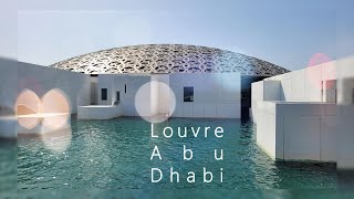 Louvre Abu Dhabi [upl. by Greenfield170]