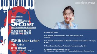 沈乐涵Shen Lehan 5th Zhuhai International Mozart Competition  Second Round Piano Group B [upl. by Ajssatsan465]