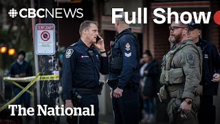 CBC News The National  2 wounded suspect shot in Vancouver attack [upl. by Guglielma846]