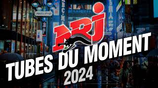 NRJ Tubes Du Moment 2024  Top Music NRJ Hits 2024  The Hit List 2024  Musique 2024 Nouveauté [upl. by Aliehc]