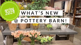 SHOP with me at Pottery Barn Spring 2024 PotteryBarn [upl. by Neret]