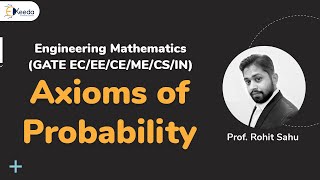 Axioms of Probability  Probability and Statistics  Engineering Mathematics  GATE CSE [upl. by Brownley729]