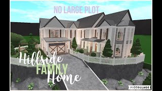 Bloxburg  No Large Plot  Hillside Family Home  Speed Build  300k [upl. by Nylecaj948]