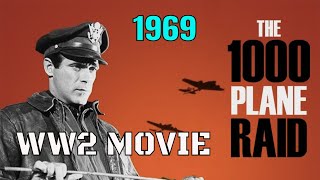 quotThe 1000 Plane Raidquot 1969  WW2 B17 Bomber Movie [upl. by Delano]