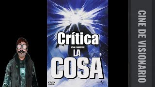 LA COSA  THE THING 1982 CríticaANÁLISIS en ESPAÑOL Cine de Visionario johncarpenter [upl. by Zacek]