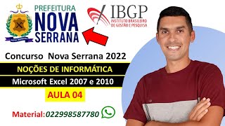 Aula 04  Microsoft Excel 2007 e Word 2010  Concurso Nova Serrana  Banca IBGP  Informática [upl. by Colier355]