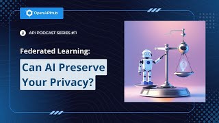 Federated Learning Can AI Preserve your Privacy  APIDaysHK Digest [upl. by Ayal]