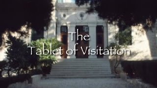 The Tablet of Visitation by AbdulBahá [upl. by Secnirp]