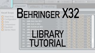 Behringer X32 Library Tutorial [upl. by Nylkcaj433]