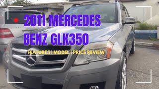 2011 Mercedes Benz glk350 Features  MODEL  Price Review [upl. by Chalmers]