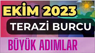 TERAZİ BURCU EKİM 2023 AYLIK BURÇ YORUMLARI  BÜYÜK DEĞİŞİM AYI [upl. by Leela]