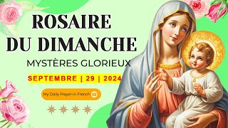 ROSAIRE DE GUÉRISON MYSTÈRES GLORIEUX ROSAIRE DU DIMANCHE🌹29 SEPTEMBRE 2024 🙏🏻PRIERE POUR LESPOIR [upl. by Agemo]