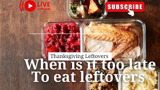 HOW LONG IS TOO LONG TO EAT THANKSGIVING LEFTOVERS lunchtimelive food thanksgivinglive fyp [upl. by Aiuqes]