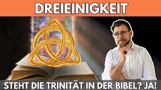 📖 DREIEINIGKEIT – Steht die Trinität in der Bibel –JA [upl. by Jari]