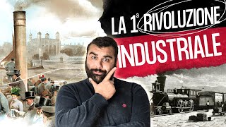 PRIMA RIVOLUZIONE INDUSTRIALE riassunto in 5 minuti [upl. by Dennard]