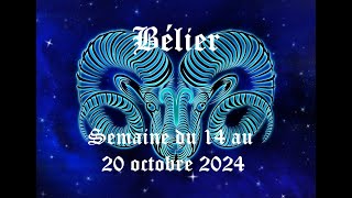 Bélier  Guidance du 14 au 20 octobre 2024  Choses à apprendre sur soi pour atteindre ses buts [upl. by Derwood864]