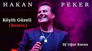 Köylü Güzeli Remix Hakan Peker [upl. by Siramad557]