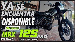 🛑 Asi es La Nueva MRX 125 Modelo 2024 CON GPS y con Freno Disco Delantero [upl. by Mcgraw]